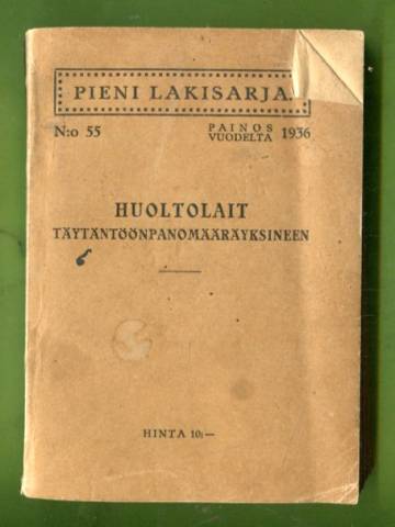 Huoltolait täyteenpanomääräyksineen