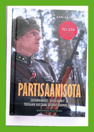 Partisaanisota - Sotarikokset, siviiliuhrit ja toisiaan vastaan sotivat suomalaiset