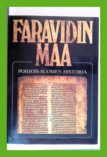 Faravidin maa - Pohjois-Suomen historia