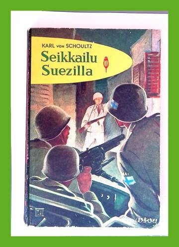 Seikkailu Suezilla (Punainen sulka 11)