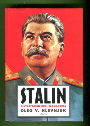 Stalin - Diktaattorin uusi elämäkerta