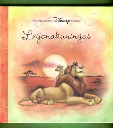 Kauneimmat Disney-sadut - Leijonakuningas