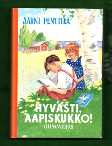 Hyvästi, aapiskukko! - Näköispainos