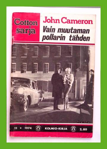 Cotton-sarja 11/74 - John Cameron: Vain muutaman pollarin tähden