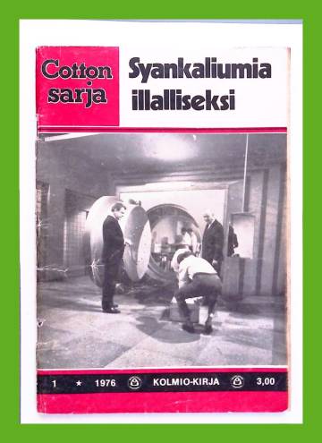 Cotton-sarja 1/76 - Syankaliumia illalliseksi