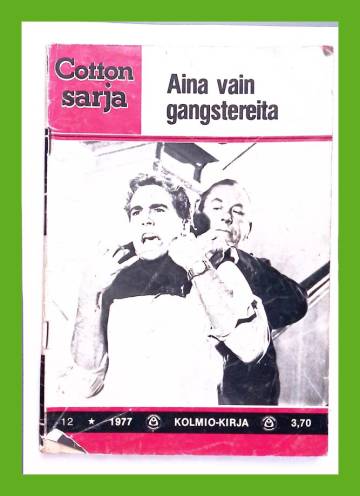 Cotton-sarja 12/77 - Aina vain gangstereita