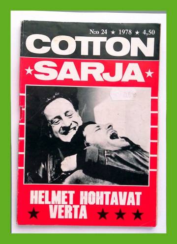 Cotton-sarja 24/78 - Helmet hohtavat verta