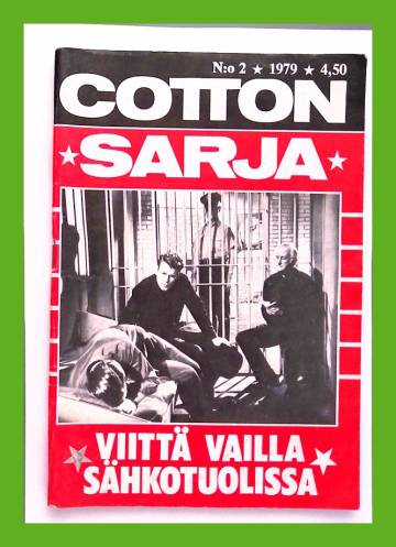 Cotton-sarja 2/79 - Viittä vailla sähkötuolissa