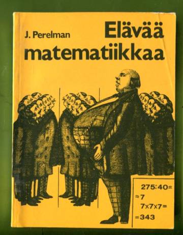 Elävää matematiikkaa - Matemaattisia kertomuksia ja pähkinöitä