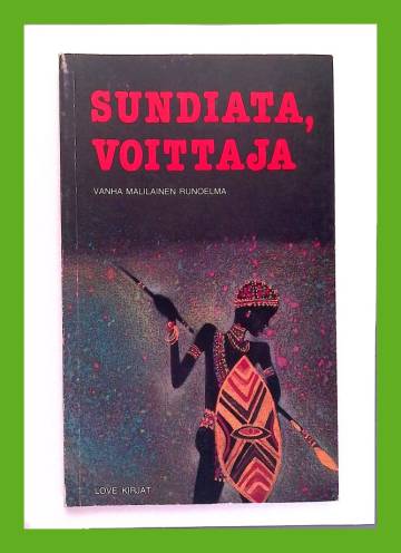 Sundiata, voittaja - Vanha malilainen runoelma