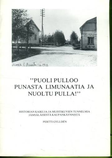 ''Puoli pulloo punasta limunaatia ja nuoltu pulla!''