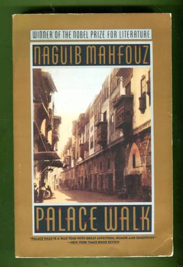 Cairo Trilogy 1 - Palace Walk