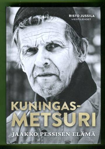 Kuningasmetsuri - Jaakko Pessisen elämä