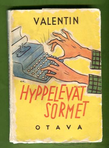 Hyppelevät sormet - Pakinoita