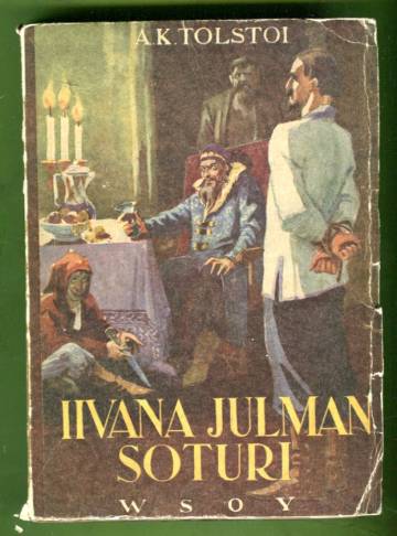 Iivana Julman soturi - Historiallinen romaani