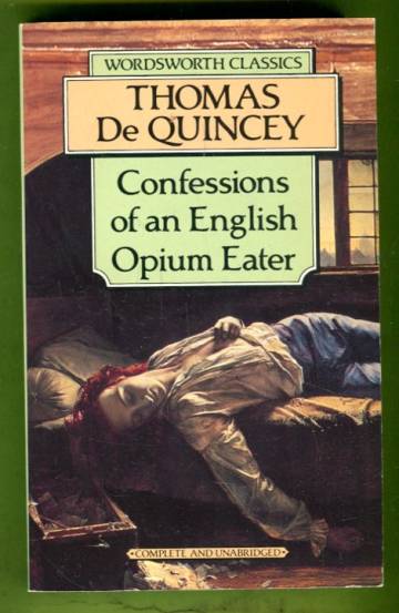 Confessions of an English Opium Eater