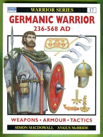 Warrior Series 17 - Germanic Warrior 236-568 AD