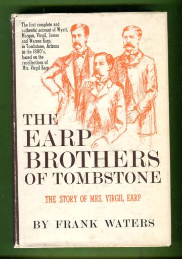 The Earp Brothers of Tombstone - The Story of Mrs. Virgil Earp
