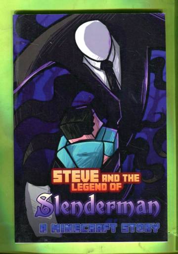 Steve and the Legend of Slenderman