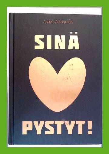 Sinä pystyt!