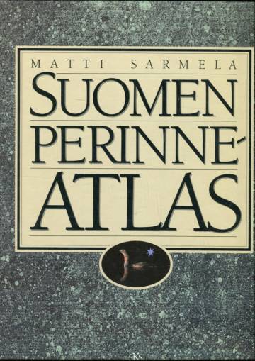 Suomen perinneatlas - Suomen kansankulttuurin kartasto 2: Folklore