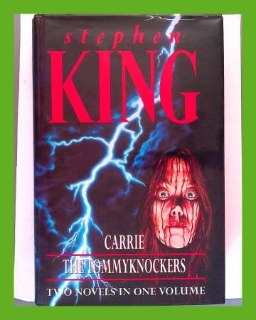 Carrie & The Tommyknockers