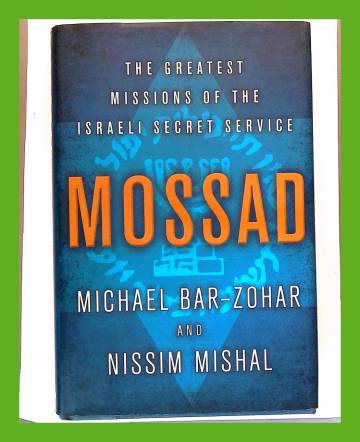 Mossad - The Greatest Missions of the Israeli Secret Service