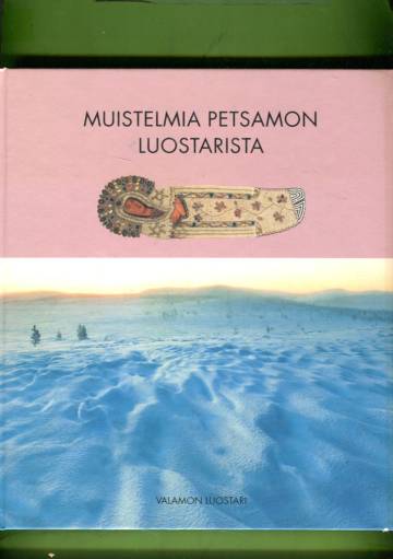 Muistelmia Petsamon luostarista