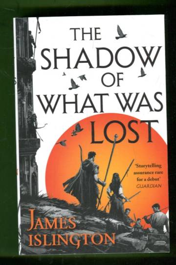 The Licanius Trilogy 1 - The Shadow of What Was Lost