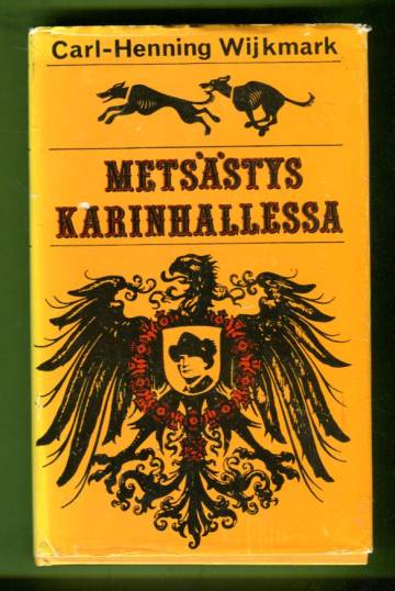 Metsästys Karinhallessa