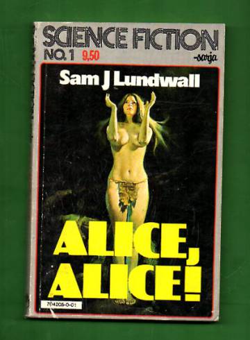 Science Fiction -sarja 1 - Alice, Alice!