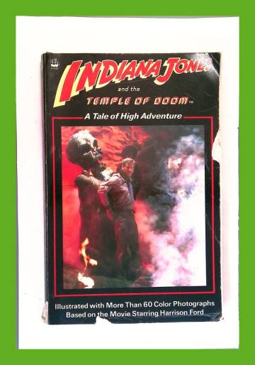 Indiana Jones and the Temple of Doom - A Tale of High Adventure