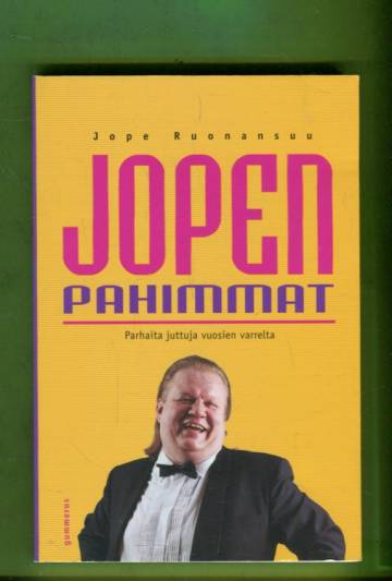 Jopen pahimmat - Parhaita juttuja vuosien varrelta