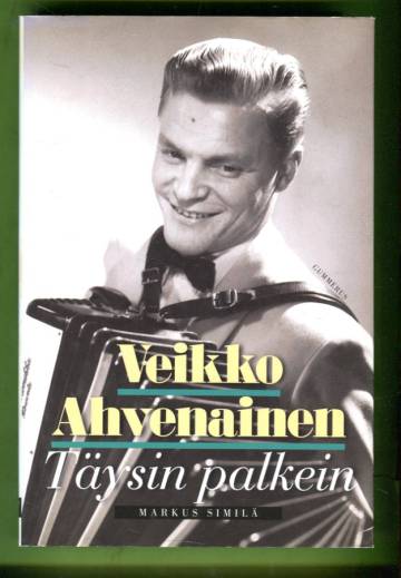 Veikko Ahvenainen - Täysin palkein