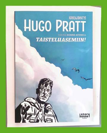 Korkeajännitys: Hugo Pratt 2 - Taisteluasemiin!