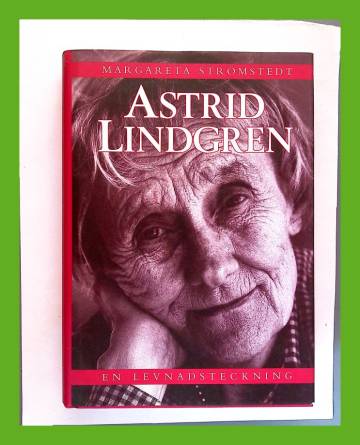 Astrid Lindgren - En levnadsteckning