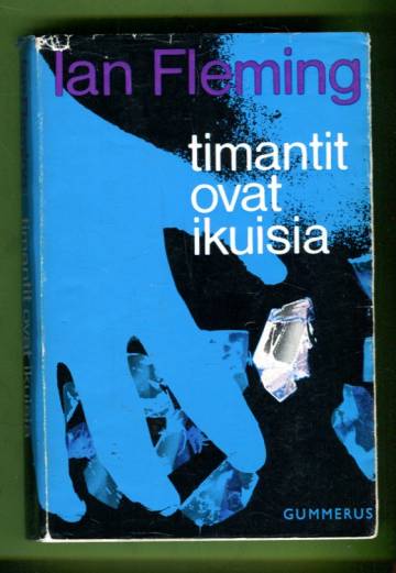 Timantit ovat ikuisia - Jännitysromaani