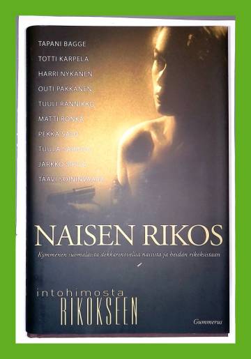 Naisen rikos - Intohimosta rikokseen