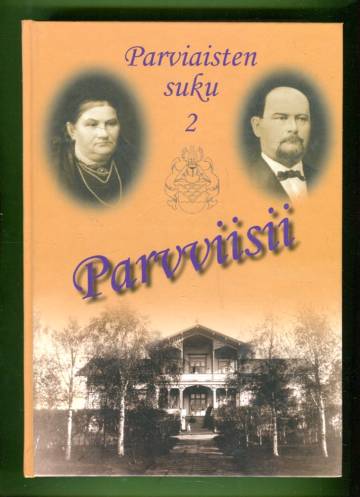 Parviaisten suku 2 - Parvviisii