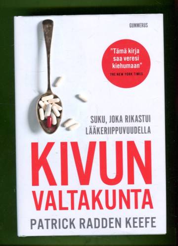 Kivun valtakunta - Suku, joka rikastui lääkeriippuvuudella