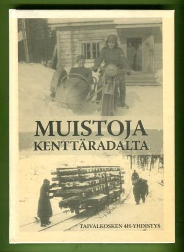 Muistoja kenttäradalta