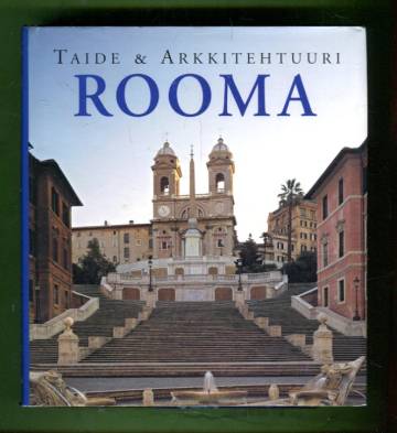 Rooma - Taide & Arkkitehtuuri