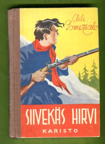 Siivekäs hirvi - Kertomus vuosilta 1808-1809