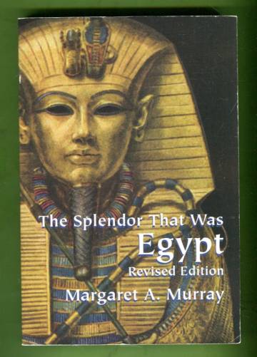 The Splendor that was Egypt