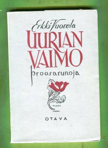 Uurian vaimo - Proosarunoja