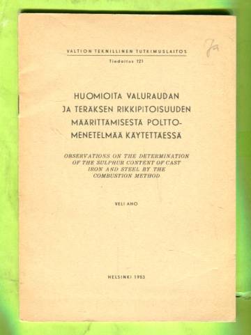 Huomioita valuraudan ja teräksen rikkipitoisuuden määrittämisessä polttomenetelmää käytettäessä