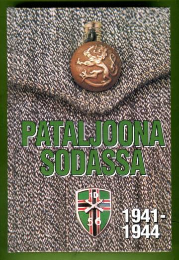 Pataljoona sodassa 1941-1944