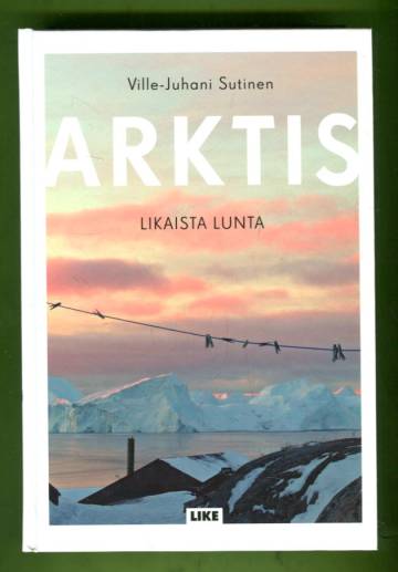Arktis - Likaista lunta