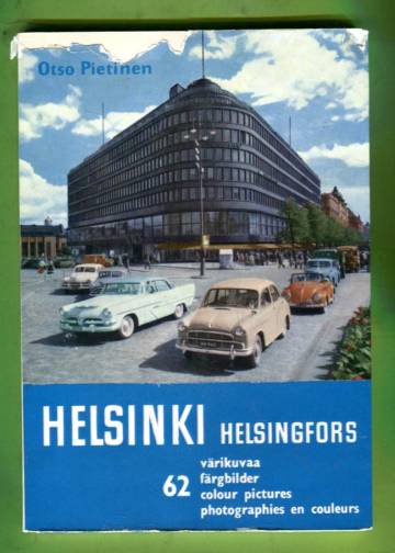 Helsinki / Hensingfors - 62 värikuvaa / färgbilder / colour pictures / photographes en couleurs