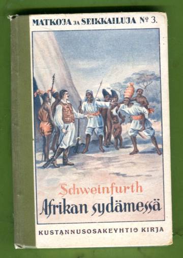 Afrikan sydämessä - Kuuluisan tutkimusmatkailijan seikkailuja